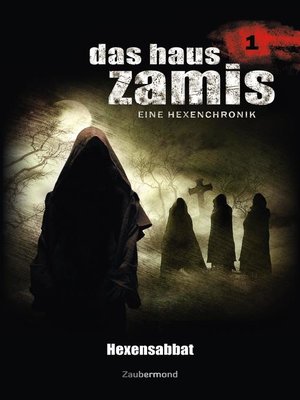 cover image of Das Haus Zamis 1--Hexensabbat